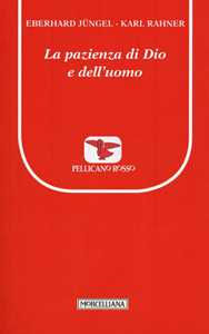 La Pazienza Di Dio E Dell'uomo