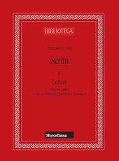 Scritti. Ediz. critica. Vol. 4: Lettere