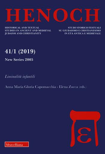 Henoch (2019). Vol. 1: Liminalità infantili.  - Libro Morcelliana 2020, Henoch | Libraccio.it