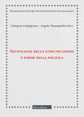 Tecnologie della comunicazione e forme della politica