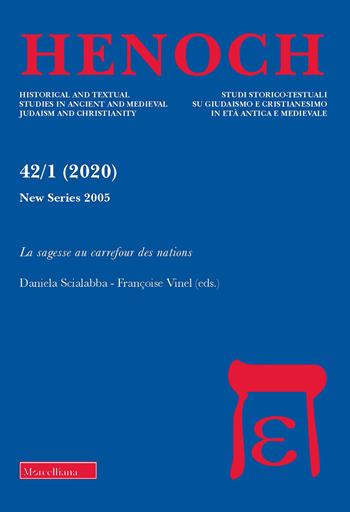 Henoch. Studi storico-testuali su giudaismo e cristianesimo in età antica e medievale (2020). Vol. 1: sagesse au carrefour des nations, La.  - Libro Morcelliana 2021, Henoch | Libraccio.it