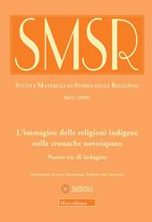 SMSR. Studi e materiali di storia delle religioni (2020). Vol. 86\2: immagine delle religioni indigene nelle cronache novoispane, L'.