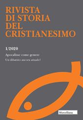 Rivista di storia del cristianesimo (2020). Vol. 1: Apocalisse come genere. Un dibattito ancora attuale?.