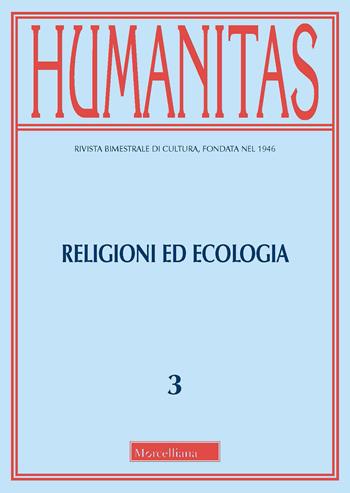 Humanitas (2021). Vol. 3: Religioni ed ecologia  - Libro Morcelliana 2021, Humanitas | Libraccio.it