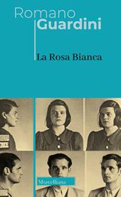 La Rosa Bianca. Nuova ediz.