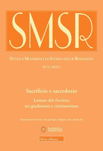 Sacrificio e sacerdozio. Letture del Levitico tra giudaismo e cristianesimo  - Libro Morcelliana 2021, Studi e mat. di storia delle religioni | Libraccio.it