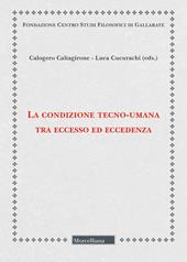 La condizione tecno-umana tra eccesso ed eccedenza