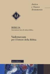 Vademecum per il lettore della Bibbia. Nuova ediz.