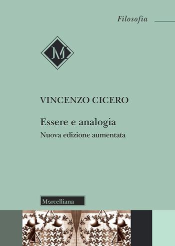 Essere e analogia - Vincenzo Cicero - Libro Morcelliana 2025, Filosofia | Libraccio.it