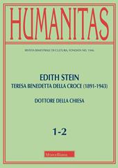 Humanitas (2024). Vol. 1-2: Edith Stein. Teresa Benedetta della Croce (1891-1943). Dottore della Chiesa