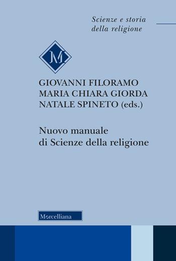 Nuovo manuale di scienze della religione  - Libro Morcelliana 2025, Scienze e storia della religione | Libraccio.it