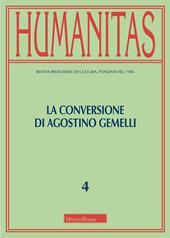 Humanitas (2024). Vol. 4: La conversione di Agostino Gemelli