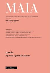 Maia. Rivista di letterature classiche (2025). Vol. 1: Luxuria. Il peccato capitale dei Romani