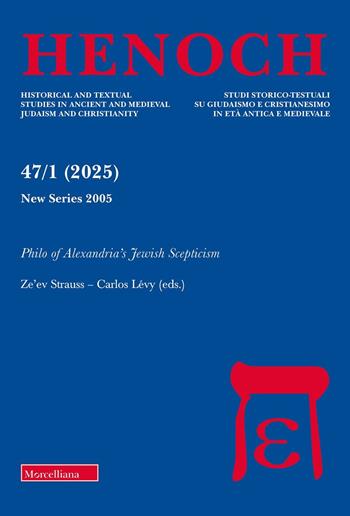 Henoch (2025). Vol. 1: Philo of Alexandria's Jewish Scepticism  - Libro Morcelliana 2025, Henoch | Libraccio.it