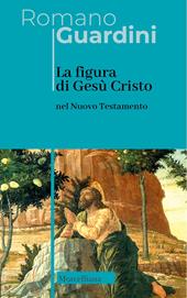 La figura di Gesù nel Nuovo Testamento