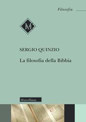 La filosofia della Bibbia. Nuova ediz.