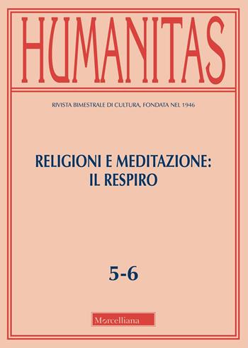 Humanitas (2026). Vol. 5-6: Religioni e meditazione: il respiro  - Libro Morcelliana 2026, Humanitas | Libraccio.it