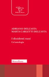 I dissidenti russi. Un'antologia