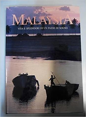 Malaysia 1:900.000  - Libro Editoriale Giorgio Mondadori 1992, I grandi libri illustrati | Libraccio.it