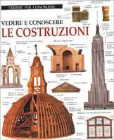 Vedere e conoscere le costruzioni  - Libro Editoriale Giorgio Mondadori 1994 | Libraccio.it