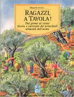 Ragazzi a tavola!  - Libro Editoriale Giorgio Mondadori 1994 | Libraccio.it