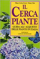 Il cercapiante  - Libro Editoriale Giorgio Mondadori 1996 | Libraccio.it