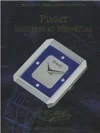Piaget montres et merveilles  - Libro Editoriale Giorgio Mondadori 1994 | Libraccio.it