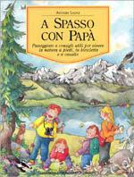 A spasso con papà  - Libro Editoriale Giorgio Mondadori 1995 | Libraccio.it