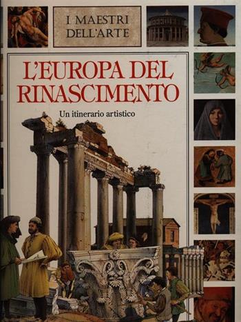 L' Europa del Rinascimento  - Libro Editoriale Giorgio Mondadori 1997 | Libraccio.it