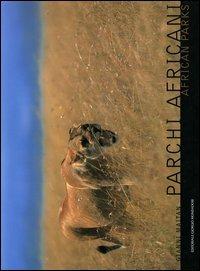 Parchi africani-African parks - Gianni Maitan, M. Luisa Tramontan - Libro Editoriale Giorgio Mondadori 2005 | Libraccio.it
