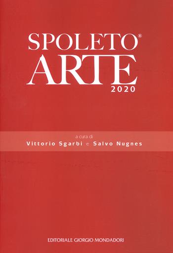 Spoleto arte 2020  - Libro Editoriale Giorgio Mondadori 2020 | Libraccio.it