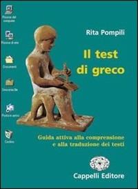 Il test di greco. Per il Liceo classico - Rita Pompili - Libro Cappelli 2003 | Libraccio.it
