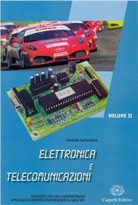 Elettronica e telecomunicazioni. Con materiali epr il docente. PEr gli Ist. tecnici e professionali. Vol. 2 - Daniele Ambrosetti - Libro Cappelli 2007 | Libraccio.it