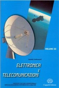 Elettronica e telecomunicazioni. Con materiali per il docente. e professionali. Vol. 3 - Daniele Ambrosetti - Libro Cappelli 2007 | Libraccio.it