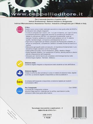 Tecnologie meccaniche e applicazioni. Per il triennio degli Ist. tecnici. Con ebook. Con espansione online. Vol. 3 - Massimo Pasquinelli - Libro Cappelli 2018 | Libraccio.it