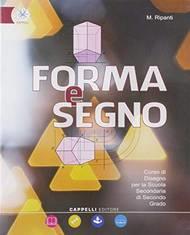 Forma e segno. Corso di disegno. Con CD-ROM  - Libro Cappelli 2019 | Libraccio.it