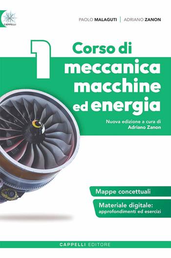Corso di meccanica macchine ed energia. Per gli Ist. tecnici e professionali. Vol. 1 - Paolo Malaguti, Adriano Zanon - Libro Cappelli 2025 | Libraccio.it