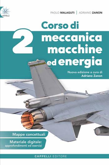 Corso di meccanica macchine ed energia. Per gli Ist. tecnici e professionali. Vol. 2 - Paolo Malaguti, Adriano Zanon - Libro Cappelli 2025 | Libraccio.it