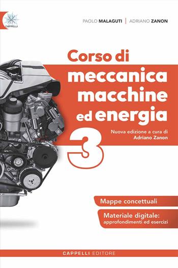 Corso di meccanica macchine ed energia. e professionali. Vol. 3 - Paolo Malaguti, Adriano Zanon - Libro Cappelli 2025 | Libraccio.it
