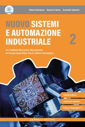 Nuovo sistemi e automazione industriale. Per le Scuole superiori. Con e-book. Con espansione online. Vol. 2
