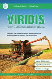 Viridis. Principi di agricoltura e botanica. Per le Scuole superiori. Con e-book. Con espansione online