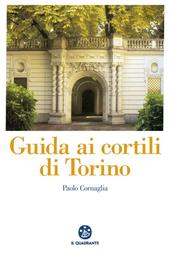 Guida ai cortili di Torino