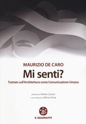 Mi senti? Trattato sull'architettura come comunicazione umana