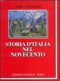 Storia d'Italia nel Novecento - Danilo Veneruso - Libro Studium 2002, La cultura | Libraccio.it