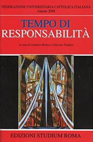Tempo di responsabilità  - Libro Studium 2009, Coscienza/Studi | Libraccio.it