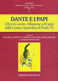Dante e i papi. Altissimi cantus: una riflessione a 40 anni dalla Lettera Apostolica di Paolo VI  - Libro Studium 2009, Quaderni LUMSA | Libraccio.it