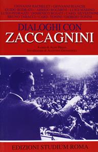 Dialoghi con Zaccagnini  - Libro Studium 2009, Coscienza/Studi | Libraccio.it