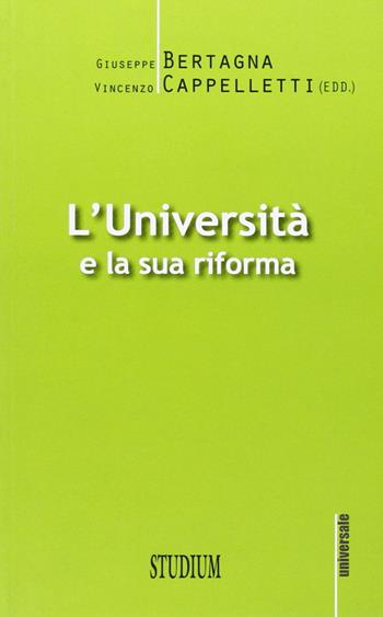 L' università e la sua riforma  - Libro Studium 2012, Nuova Universale | Libraccio.it