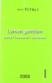 Lumen gentium. Storia, commento, recezione