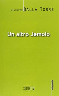 Un altro Jemolo - Giuseppe Dalla Torre - Libro Studium 2013, Universale | Libraccio.it
